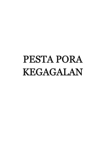 Pesta Pora Kegagalan