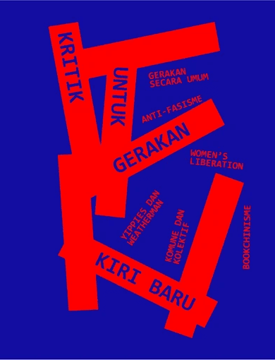 Kritik Untuk Gerakan Kiri Baru