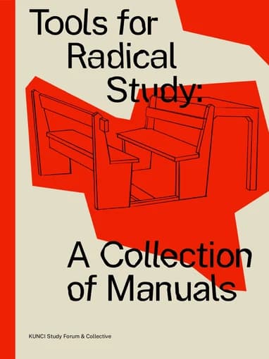 Tools for Radical Study: A Collection of Manuals