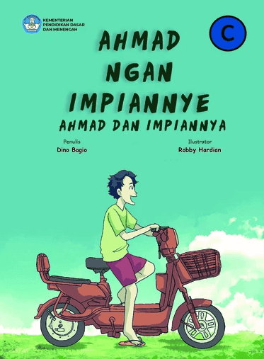 Ahmad ngan Impiannye = Ahmad dan Impiannya