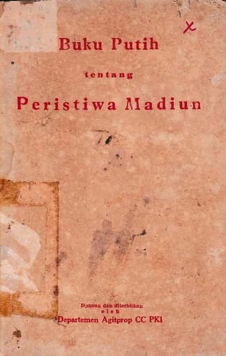 Cover Buku Putih tentang Peristiwa Madiun (CC PKI)